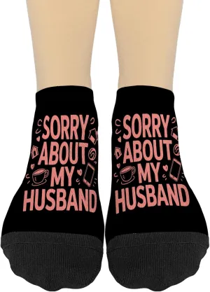 Sorry About My Husband Crew Socks For Women Hidden Sock For Womens