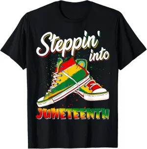 Stepping Into Juneteenth Afro Woman Black Girls Sneakers Men T-Shirt